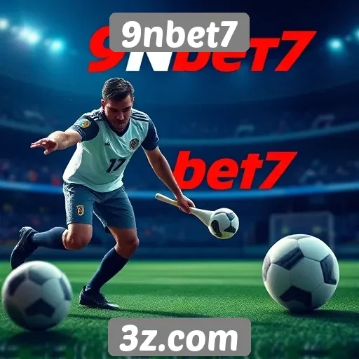 Como o 9nbet7 se destaca no mercado de apostas