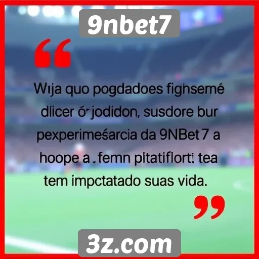 Depoimentos de jogadores sobre 9nbet7